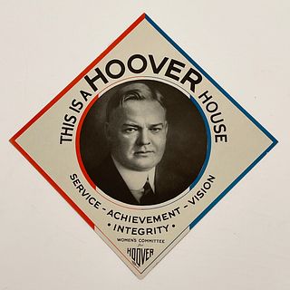 Antique President Herbert Hoover House Campaign Sign
