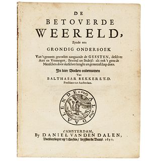 Important 1691 Witchcraft Book by Balthasar Bekker, Author Signed Three Times!