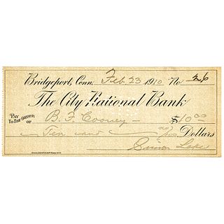Simon Lake Signed Check, First Submarines for the United State Navy Builder