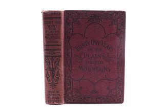 1900 1st Ed. 31 Years On The Plains & Mountains