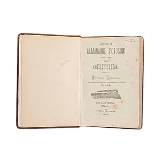 Cabrera, Antonio. Octavo Almanaque Potosino para el Año de 1893. San Luis Potosí: Imprenta de Dávalos, 1892. Dedicado por autor.