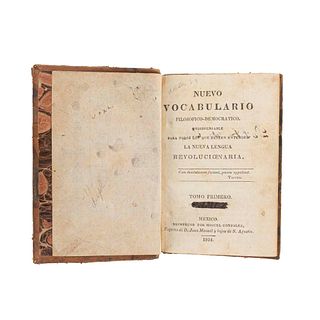 Thjulen, Lorenzo Ignacio. Nuevo Vocabulario Filosófico-Democrático. México: Reimpreso por Miguel González, 1834. Tomos I-II en 1 vol.