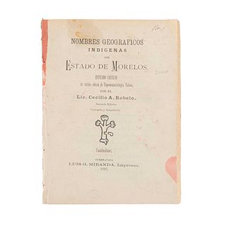 Robelo, Cecilio A. Nombres Geográficos Indígenas del Estado de Morelos. Cuernavaca: Luis G. Miranda, Impresor, 1897.