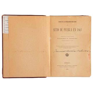Troncoso, Francisco P. Diario de las Operaciones Militares del Sitio de Puebla en 1863. México,1909. 22 láminas.