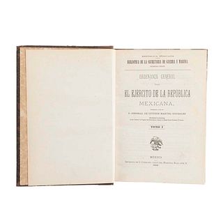 González, Manuel. Ordenanza General para el Ejército de la República Mexicana. México: Imp. de I. Cumplido, 1882. T. I-II en un volumen