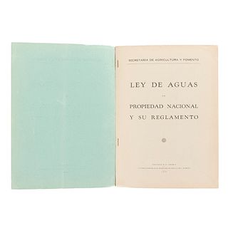 Ley de Aguas de Propiedad Nacional y su Reglamento. México: Talleres Gráficos de la Secretaría de Agricultura y Fomento, 1930.