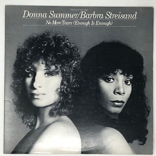 Donna Summer/Barbra Streisand, NO MORE TEARS enough is