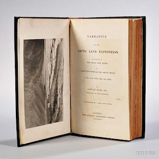 Back, George, Sir (1796-1878) Narrative of the Arctic Land Expedition to the Mouth of the Great Fish River.