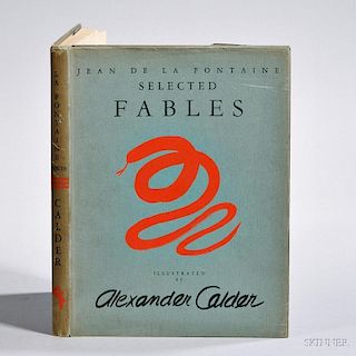 Fontaine, Jean de la (1621-1695) and Alexander Calder (1898-1976) Selected Fables,    Signed by Artist and Translator.