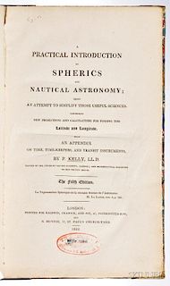 Kelly, Patrick (1756-1842) A Practical Introduction to Spherics and Nautical Astronomy.