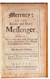 Wilkins, John (1614-1672) Mercury; or the Secret and Swift Messenger. Shewing How a Man may with Privacy and Speed Communicate his Thou