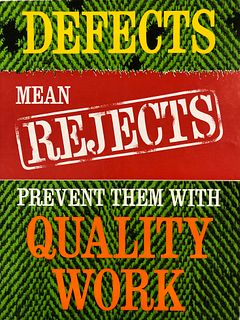 Motivational Poster: Defects Mean REJECTS, Prevent them