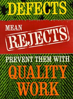 Motivational Poster: Defects Mean REJECTS, Prevent them