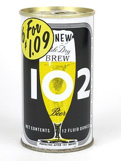 1969 NEW Brew 102 Beer "6 for $1.09" 12oz Tab Top T45-22