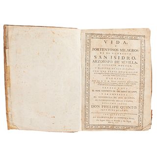 JOSEPH MANZANO. VIDA Y PORTENTOSOS MILAGROS DE EL GLORIOSO SAN ISIDRO, ARZOBISPO DE SEVILLA. SALAMANCA, 1732. | JOSEPH MANZANO. VIDA Y PORTENTOSOS MIL
