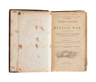 Frost, John. Pictorial History of Mexico and the Mexican War. Richmond, Virginia: Harrold & Murray, 1848.