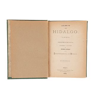 Paz, Ireneo.Álbum de Hidalgo: Obra Monumental Consagrada al Primer Caudillo de la Independencia de México. México: 1883.