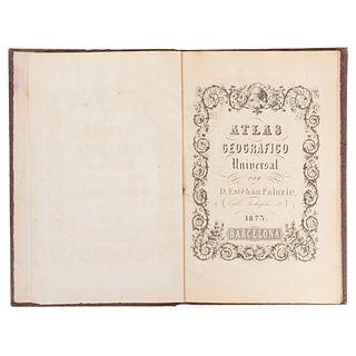Paluzie, Esteban. Atlas Geográfico Universal. Barcelona, 1873. Portada grabada por J. Prévost.