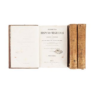 Rodríguez de San Miguel, Juan N. Pandectas Hispano - Megicanas. Méjico: Librería de J. F. Rosa, 1852. Tomos I-III. Piezas: 3.