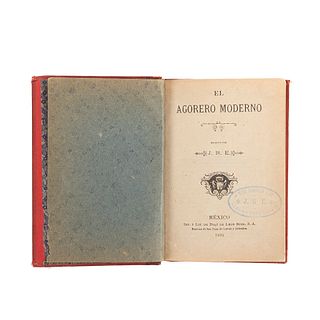 J. R. E. El Agorero Moderno. México: Imp. y Lit. de Díaz de León y Sucs., 1896. Una lámina en color plegada.