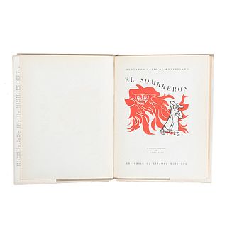Ortiz de Montellano, Bernardo - Zalce, Alfredo. El Sombreron. Mexico, 1946. Primera edición. 400 ejemplares numerados.
