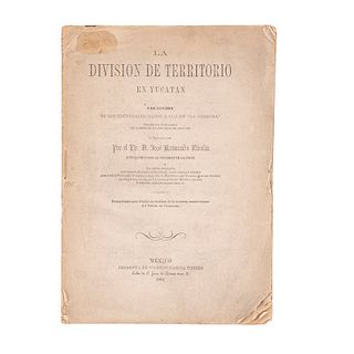 Nicolin, José Raimundo. La Division de Territorio en Yucatan... México, 1861.