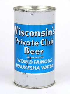 1957 Wisconsin's Private Club Beer 12oz Flat Top Can 146-32