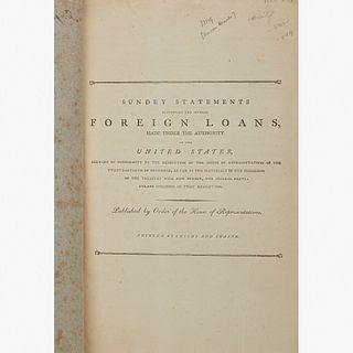 [Hamilton, Alexander] [Treasury Department] Sundry Statements Respecting the Several Foreign Loans, Made Under the Authority of the United States, she