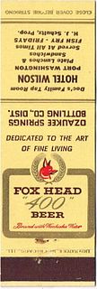 1948 Fox Head "400" Beer 115mm long WI-FH-12 Hotel Wilson Port Washington - H. J. Schultz