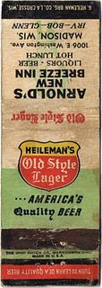 1950 Old Style Lager Beer 114mm long WI-HEIL-20 Arnold's New Breeze Inn, 1006 East Washington Avenue Madison Wisconsin - Irv Bob & Glenn