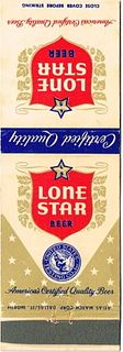 1961 Lone Star Beer 113mm long TX-LS-12 Certified Quality