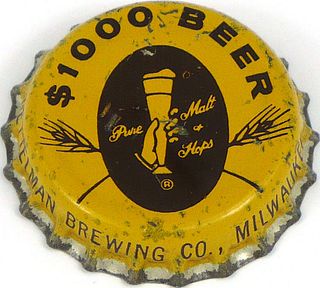1955 $1000 Beer  Bottle Cap Milwaukee, Wisconsin