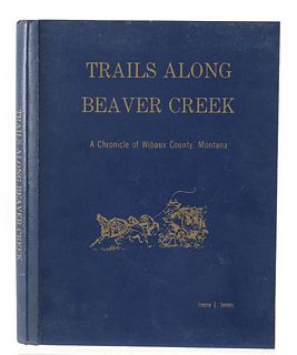 Trails Along BeaverCreek(Wibaux MT)By Irene Jones