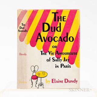 Dundy, Elaine (1921-2008) The Dud Avocado or the Vie Amoureuse of Sally Jay in Paris