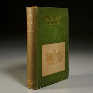 Hilaire Belloc, The Old Road, 1904, signed
