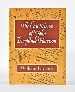 Limited first edition copy of The Lost Science of John Longitude Harrison by W. Laycock