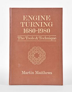 Engine Turning 1680 - 1980 by Martin Matthews