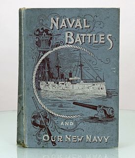 Naval Battles And Our New Navy Book 1898