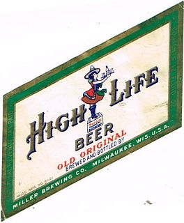 1948 High Life Beer 12oz  WI287-52V Milwaukee, Wisconsin