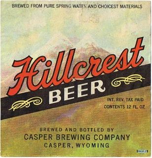 1945 Hillcrest Beer 12oz  WS128-08 Casper, Wyoming