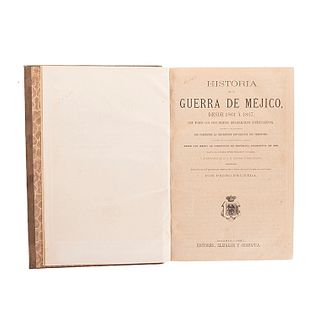 Pruneda, Pedro. Historia de la Guerra de Méjico, desde 1861 á 1867... Madrid, 1867. 31 láminas y un mapa.