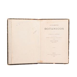 Linneo, Carlos. Fundamentos Botánicos de... Que en Forma de Aforismos Exponen la Teoría de la Ciencia Botánica. México, 1887.