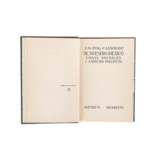 Puig Casauranc, José Manuel. De Nuestro México: Cosas Sociales y Aspectos Políticos. México, 1926.