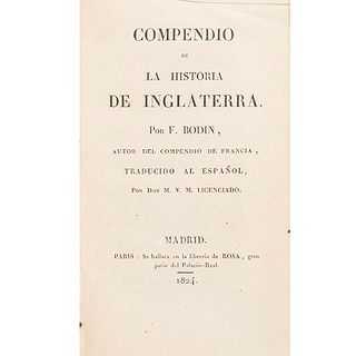 Rabbe, A. / Bodin, F. Compendio de la Historia de España / Compendio de la Historia de Inglaterra. Piezas: 3.