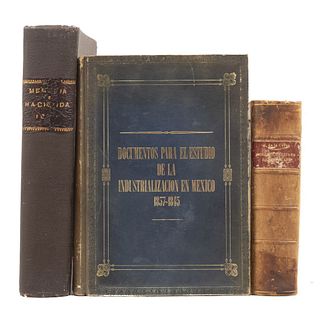 Memoria de Hacienda y Crédito Público / Documentos para el Estudio de la Industrialización en México 1857 - 1845. Pzs: 3.