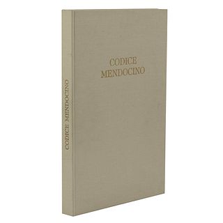 Códice Mendocino o Colección de Mendoza. Manuscrito Mexicano del Siglo XVI que se Conserva en la Biblioteca Bodleiana de Oxford....