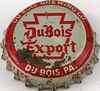 1953 DuBois Export Beer ~PA Pint Tax Cork Backed crown Dubois, Pennsylvania