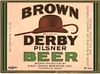 1935 Brown Derby Pilsner Beer 11oz WS71-09 Pocatello, Idaho