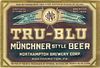 1933 Tru-Blu Munchner Style Beer 12oz PA61-18 Northampton, Pennsylvania
