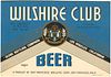 1939 Wilshire Club Beer 32oz One Quart WS47-07 San Francisco, California